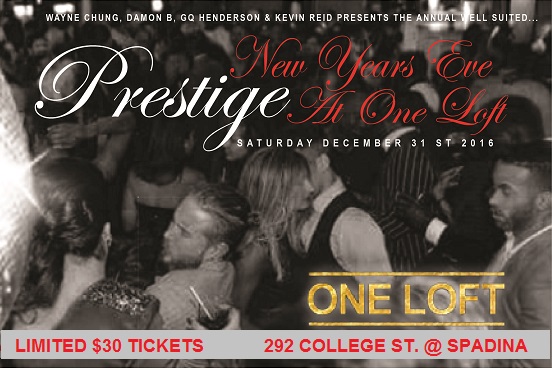 PRESTIGE AT ONE LOFT - NEW YEARS EVE